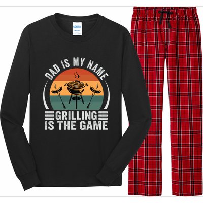 Dad Is My Name Grilling Is The Game Funny Gift Long Sleeve Pajama Set