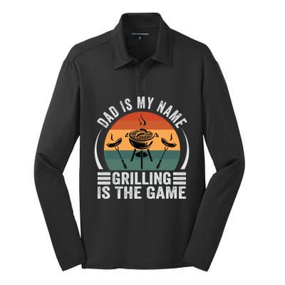 Dad Is My Name Grilling Is The Game Funny Gift Silk Touch Performance Long Sleeve Polo