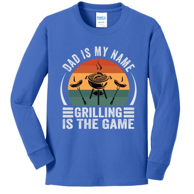 Dad Is My Name Grilling Is The Game Funny Gift Kids Long Sleeve Shirt