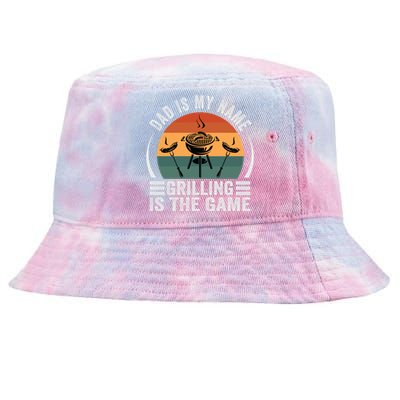 Dad Is My Name Grilling Is The Game Funny Gift Tie-Dyed Bucket Hat