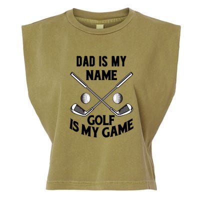 Dad Is My Name Golf Is My Game Dad Golf Father's Day Gift For Dad Garment-Dyed Women's Muscle Tee