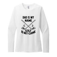 Dad Is My Name Golf Is My Game Dad Golf Father's Day Gift For Dad Womens CVC Long Sleeve Shirt