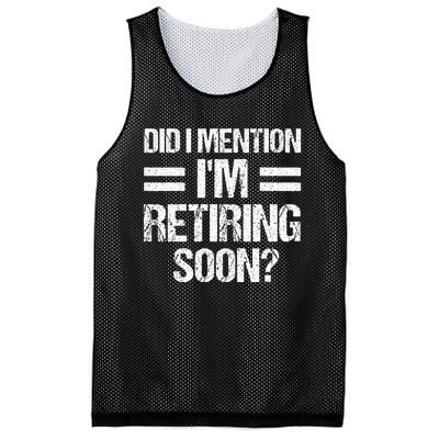 Did I Mention IM Retiring Soon Mesh Reversible Basketball Jersey Tank