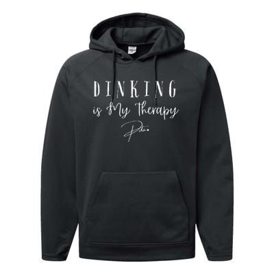 Dinking Is My Therapy Funny Pickleball Design For Players Performance Fleece Hoodie