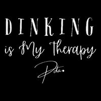 Dinking Is My Therapy Funny Pickleball Design For Players Button