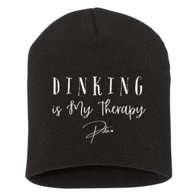 Dinking Is My Therapy Funny Pickleball Design For Players Short Acrylic Beanie