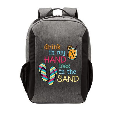 Drink In My Hand Toes In The Sand Summer Beach Vector Backpack