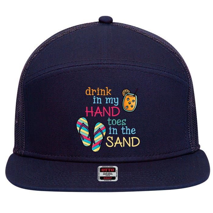 Drink In My Hand Toes In The Sand Summer Beach 7 Panel Mesh Trucker Snapback Hat