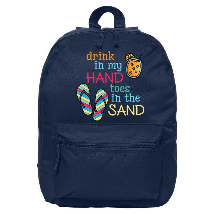 Drink In My Hand Toes In The Sand Summer Beach 16 in Basic Backpack