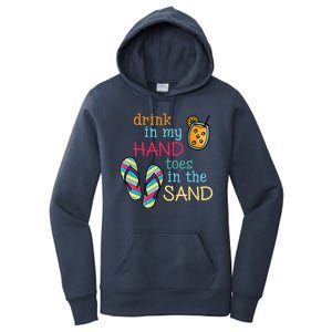 Drink In My Hand Toes In The Sand Summer Beach Women's Pullover Hoodie