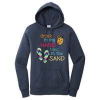 Drink In My Hand Toes In The Sand Summer Beach Women's Pullover Hoodie