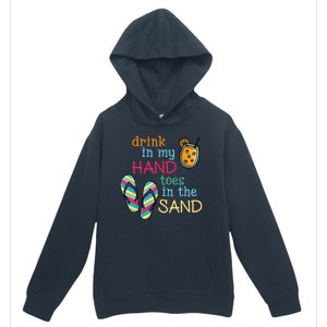 Drink In My Hand Toes In The Sand Summer Beach Urban Pullover Hoodie