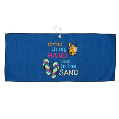 Drink In My Hand Toes In The Sand Summer Beach Large Microfiber Waffle Golf Towel