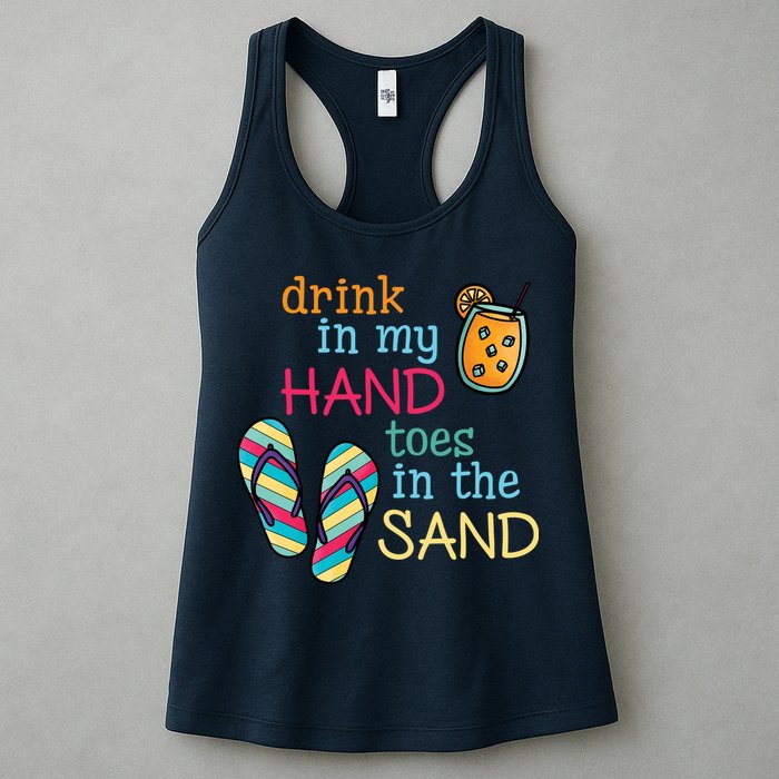 Drink In My Hand Toes In The Sand Summer Beach Womens Tank Top