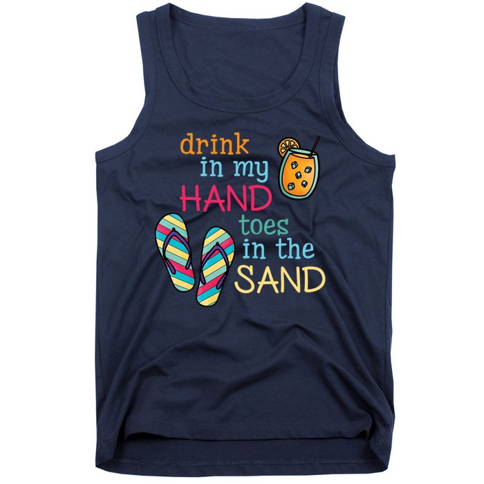 Drink In My Hand Toes In The Sand Summer Beach Tank Top