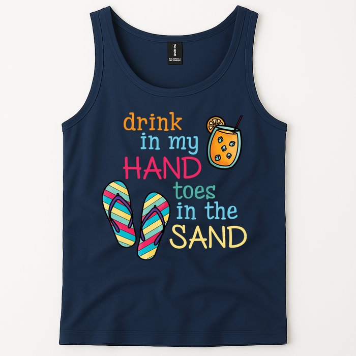 Drink In My Hand Toes In The Sand Summer Beach Tank Top