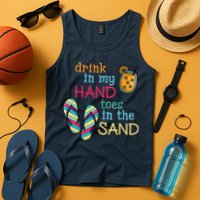 Drink In My Hand Toes In The Sand Summer Beach Tank Top