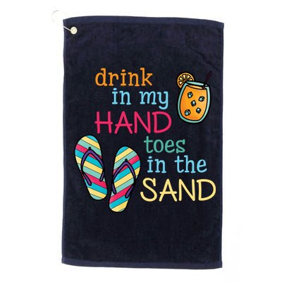 Drink In My Hand Toes In The Sand Summer Beach Golf Towel