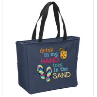Drink In My Hand Toes In The Sand Summer Beach Zip Tote Bag