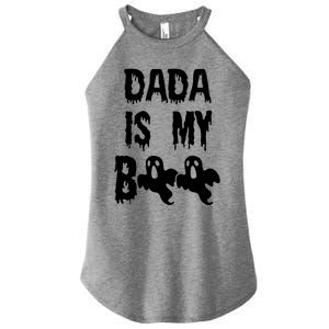 Dada Is My Boo Matching Family Halloween Cute Gift Women's Perfect Tri Rocker Tank