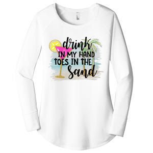 Drink In My Hand Toes In The Sand Summer Vibes Beach Vacay Women's Perfect Tri Tunic Long Sleeve Shirt