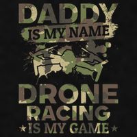 Daddy Is My Name Drone Racing Is My Game Daddy Drone Pilot Great Gift Ladies PosiCharge Tri-Blend Wicking Tank
