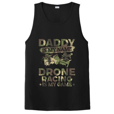 Daddy Is My Name Drone Racing Is My Game Daddy Drone Pilot Great Gift PosiCharge Competitor Tank