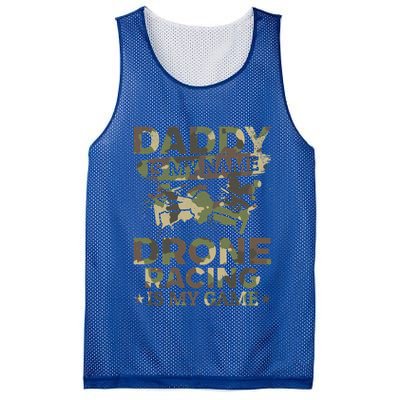 Daddy Is My Name Drone Racing Is My Game Daddy Drone Pilot Great Gift Mesh Reversible Basketball Jersey Tank