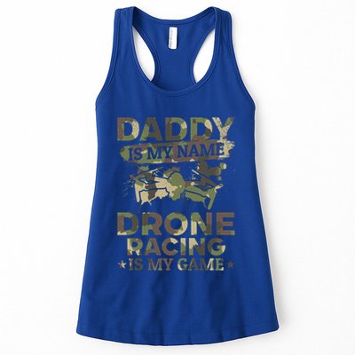 Daddy Is My Name Drone Racing Is My Game Daddy Drone Pilot Great Gift Womens Tank Top