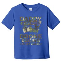 Daddy Is My Name Drone Racing Is My Game Daddy Drone Pilot Great Gift Toddler T-Shirt