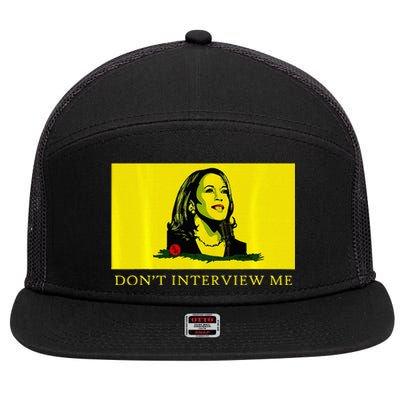 Don’T Interview Me Kamala Harris Funny Quote Vote Kamala 7 Panel Mesh Trucker Snapback Hat