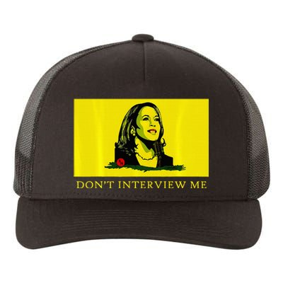 Don’T Interview Me Kamala Harris Funny Quote Vote Kamala Yupoong Adult 5-Panel Trucker Hat