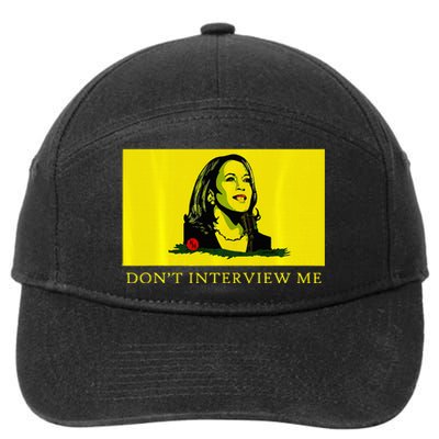 Don’T Interview Me Kamala Harris Funny Quote Vote Kamala 7-Panel Snapback Hat