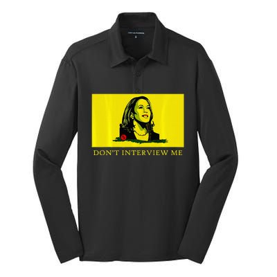 Don’T Interview Me Kamala Harris Funny Quote Vote Kamala Silk Touch Performance Long Sleeve Polo