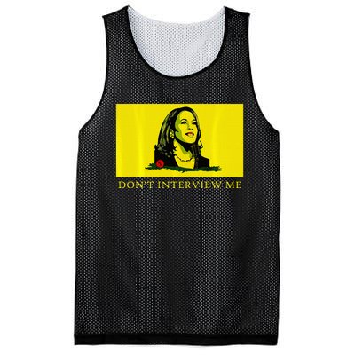 Don’T Interview Me Kamala Harris Funny Quote Vote Kamala Mesh Reversible Basketball Jersey Tank