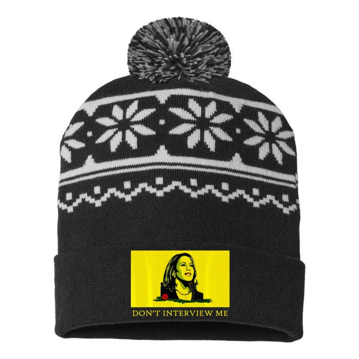 Don’T Interview Me Kamala Harris Funny Quote Vote Kamala USA-Made Snowflake Beanie