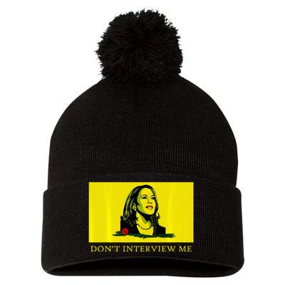 Don’T Interview Me Kamala Harris Funny Quote Vote Kamala Pom Pom 12in Knit Beanie