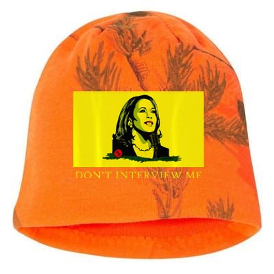 Don’T Interview Me Kamala Harris Funny Quote Vote Kamala Kati - Camo Knit Beanie