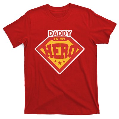 Daddy Is My Hero Daddy Superhero Funny Fathers Day T-Shirt