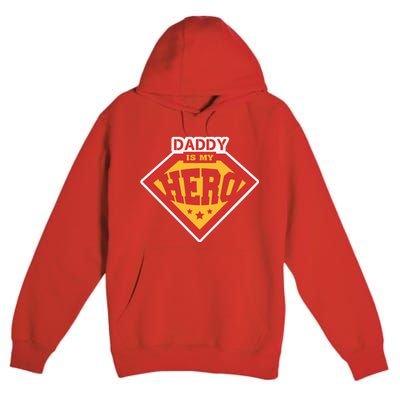 Daddy Is My Hero Daddy Superhero Funny Fathers Day Premium Pullover Hoodie