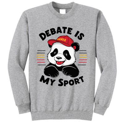 Debate Is My Sport Debate Team Intellectual Club Tall Sweatshirt