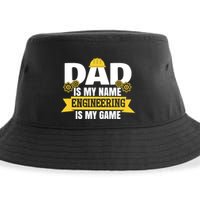 Dad Is My Name Engineering Is My Game Funny Dad Engineer Gift Sustainable Bucket Hat