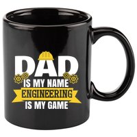 Dad Is My Name Engineering Is My Game Funny Dad Engineer Gift 11oz C Handle Ceramic Mug