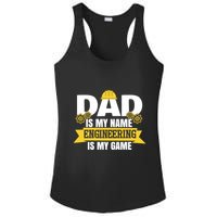 Dad Is My Name Engineering Is My Game Funny Dad Engineer Gift Ladies PosiCharge Competitor Racerback Tank