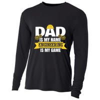 Dad Is My Name Engineering Is My Game Funny Dad Engineer Gift Cooling Performance Long Sleeve Crew