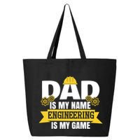 Dad Is My Name Engineering Is My Game Funny Dad Engineer Gift 25L Jumbo Tote