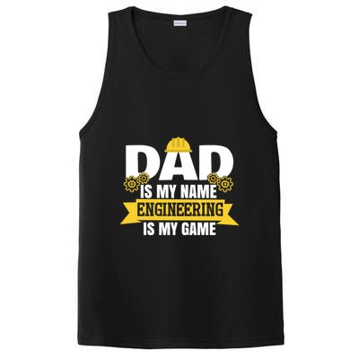 Dad Is My Name Engineering Is My Game Funny Dad Engineer Gift PosiCharge Competitor Tank
