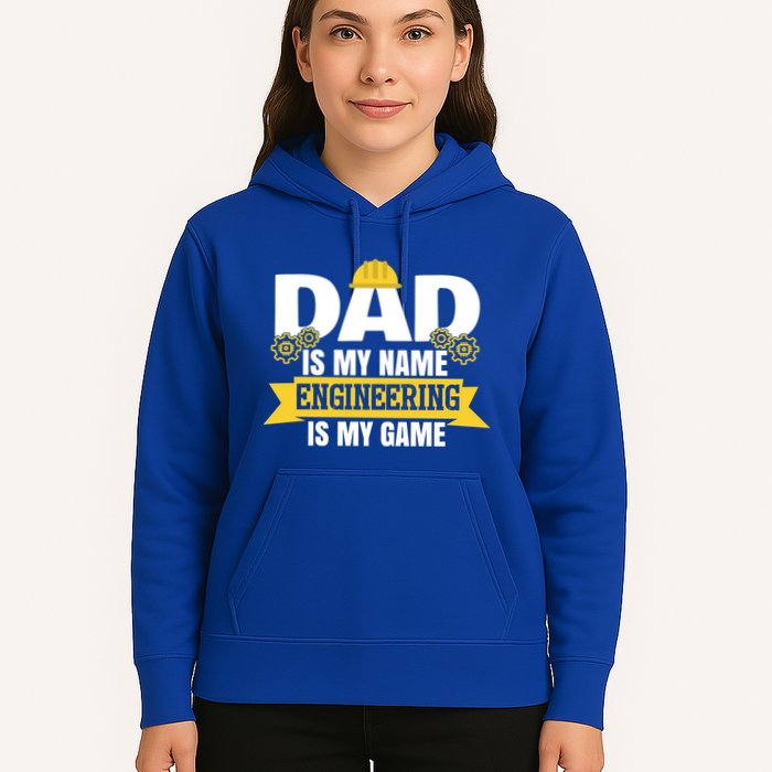 Dad Is My Name Engineering Is My Game Funny Dad Engineer Gift Hoodie