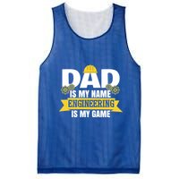 Dad Is My Name Engineering Is My Game Funny Dad Engineer Gift Mesh Reversible Basketball Jersey Tank