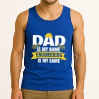 Dad Is My Name Engineering Is My Game Funny Dad Engineer Gift Tank Top